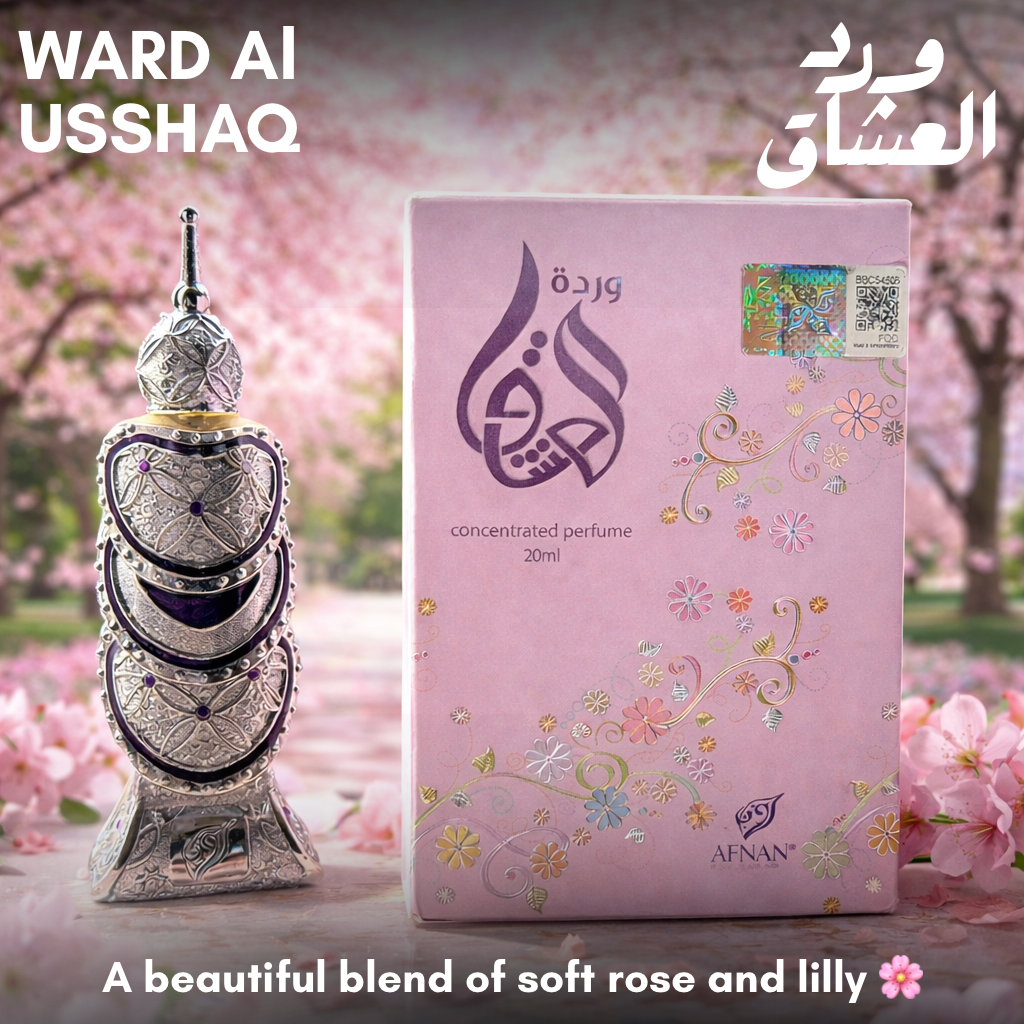 WARD AL USSHAQ BY AFNAN - UAE IMPORTED ๐ฆ๐ช